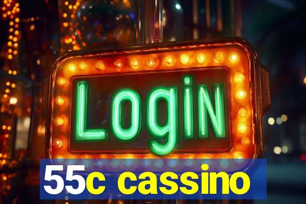 55c cassino